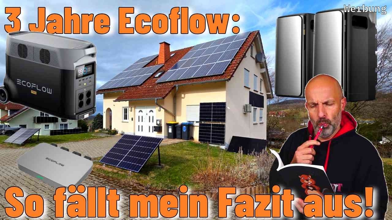 3 Jahre Ecoflow: So fällt mein FAZIT aus! #Inselanlage #balkonkraftwerk #photovoltaik