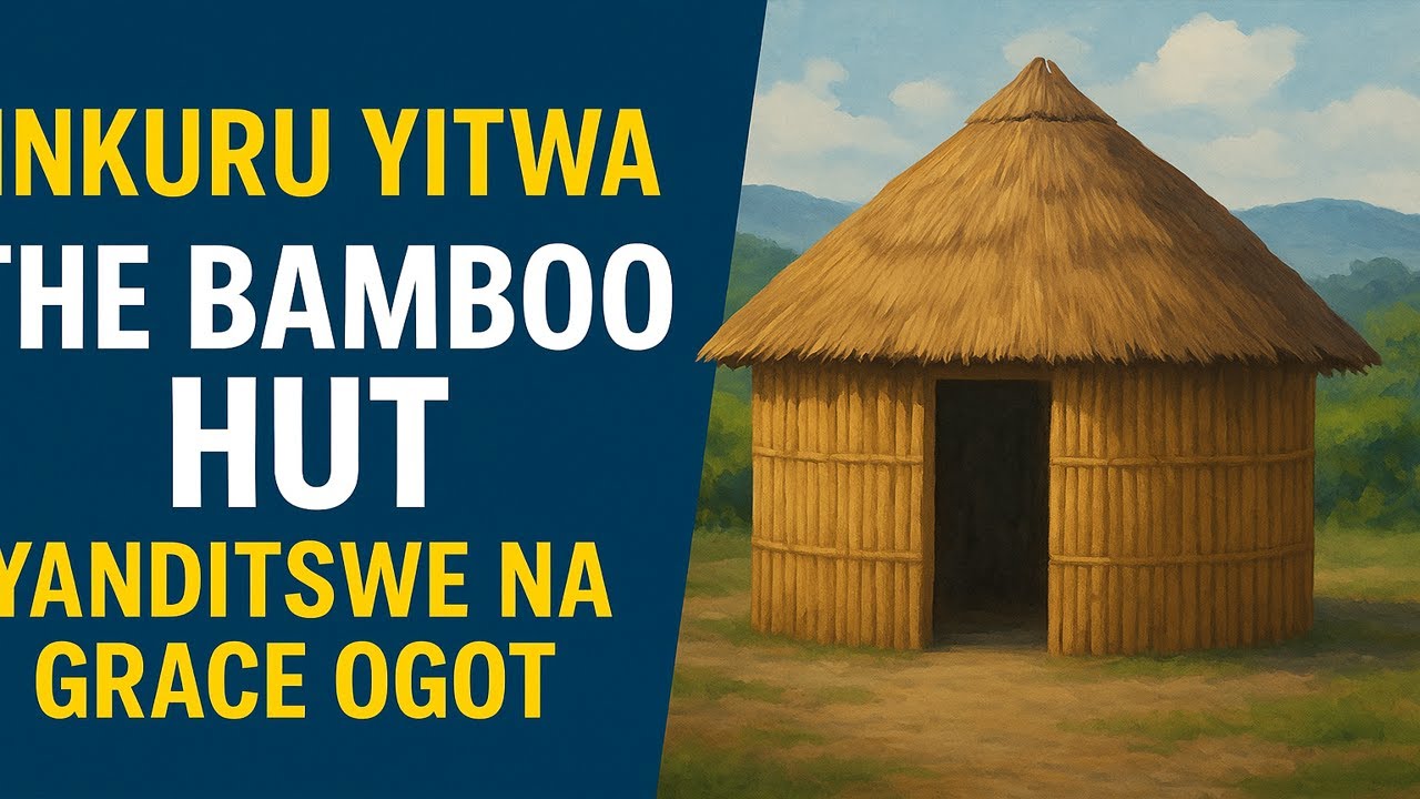 Umukobwa wibagiranye - Umuco, Ukuri n’Umuryango: Isomo rya The Bamboo Hut mu Kinyarwanda