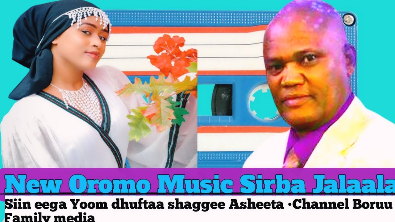 Kadir Said New Oromo music songs Sirba Jaalala Full album