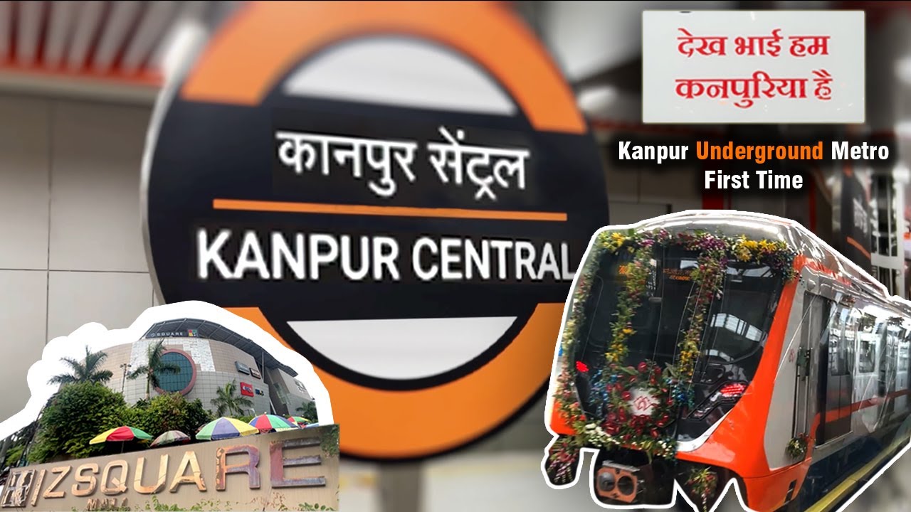 कानपुर Underground Metro🚇 l अब चलेगी मेट्रो Kanpur Central to IITK only Rs. 40/- l Full Detail Vlog