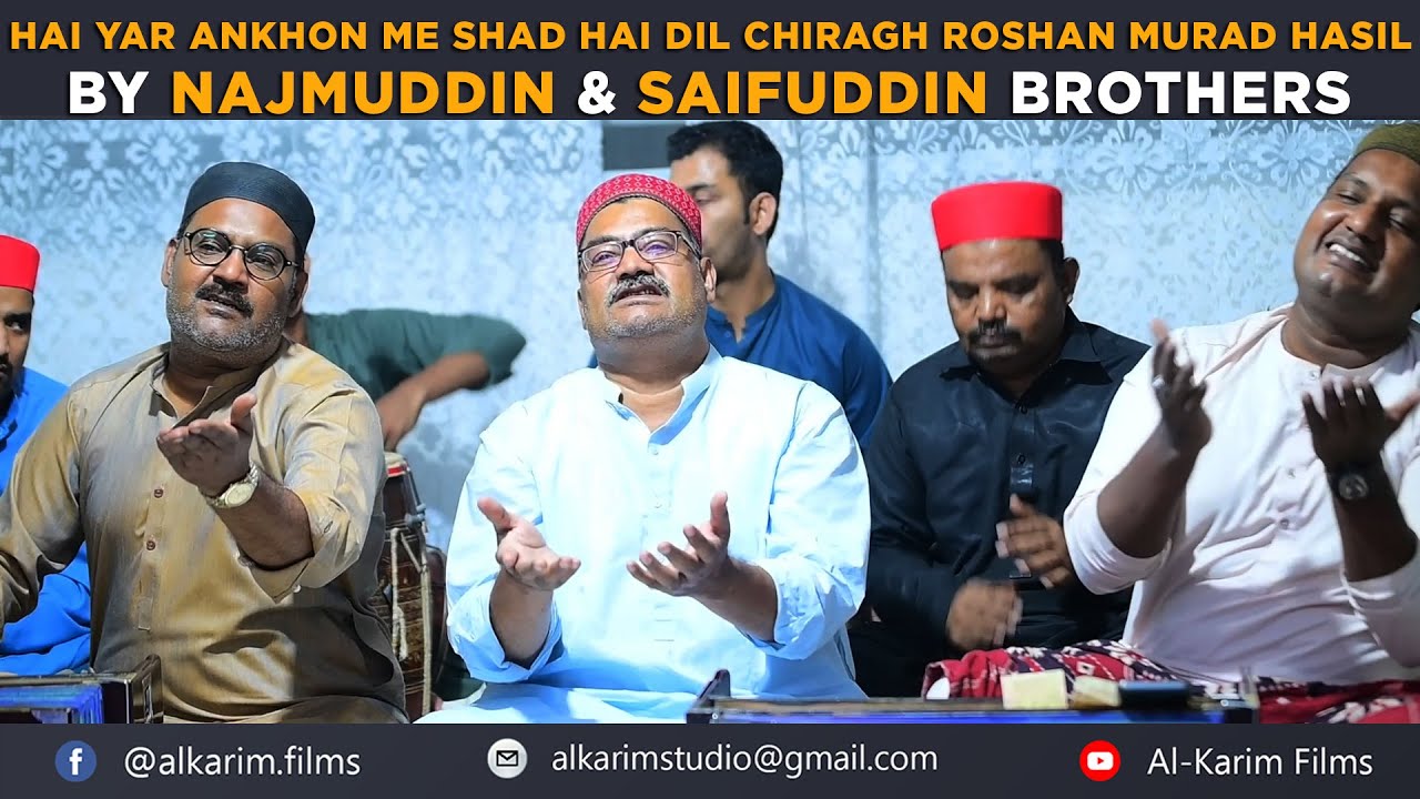 Chirag Roshan Murad Hasil || Najmuddin & Saifuddin Brothers