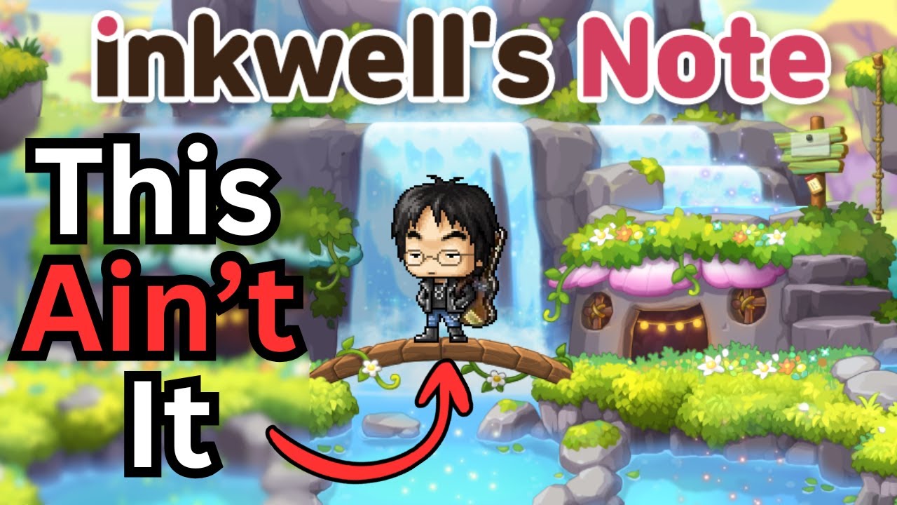 This Inkwell Note Is NOT It - Maplestory