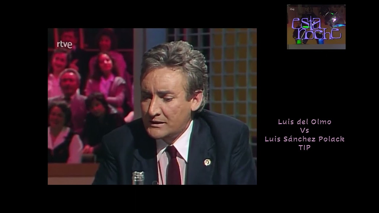 Luis del Olmo entrevista a Luis Sánchez Polack TIP