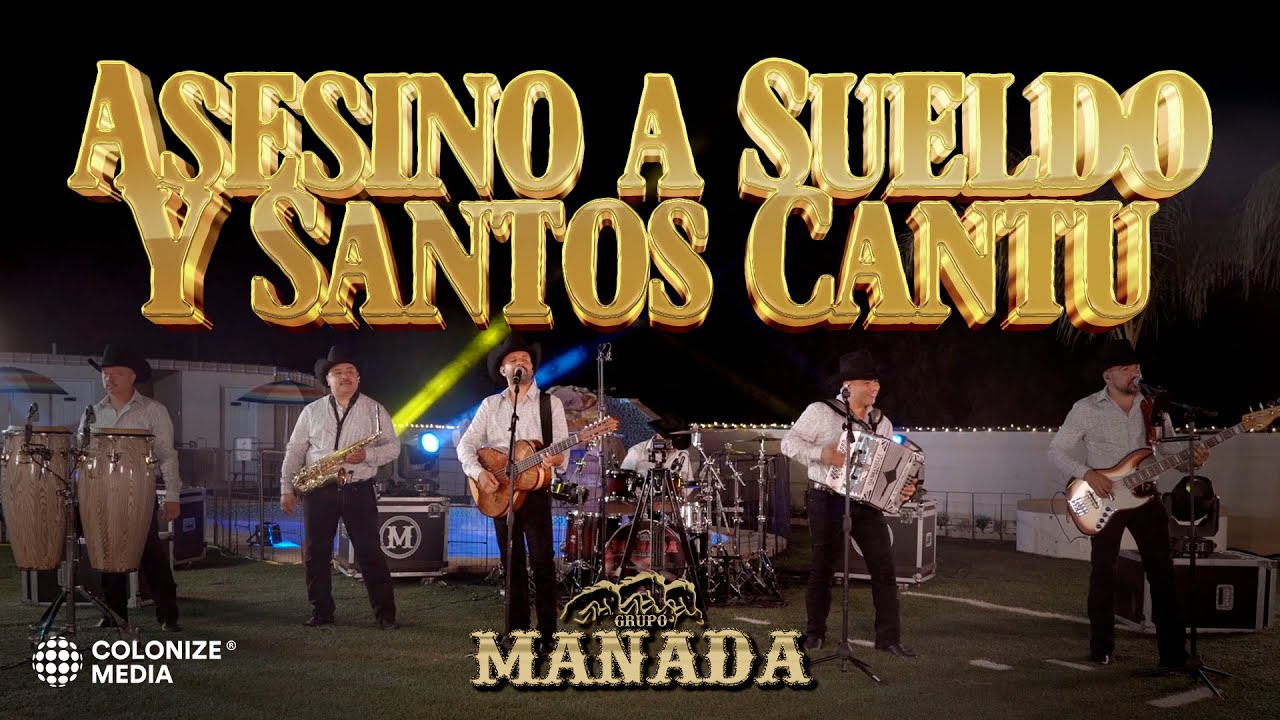 Grupo Manada - Asesino A Sueldo Y Santos Cantu [Mix De Corridos] (En Vivo)