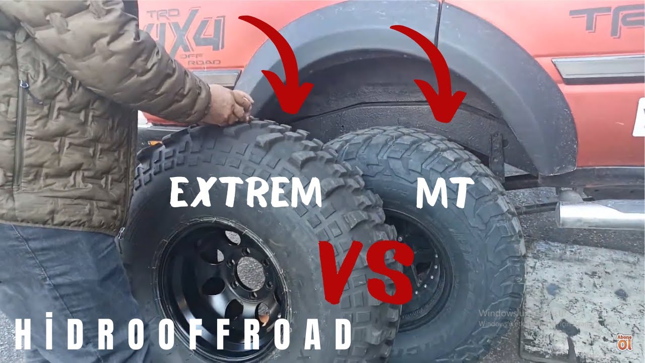 EXTREM LASTİK Mİ MT LASTİK Mİ? FARKA BAKALIM / EXTREM TIRE OR MT TIRE? LOOK AT THE DIFFERENCE