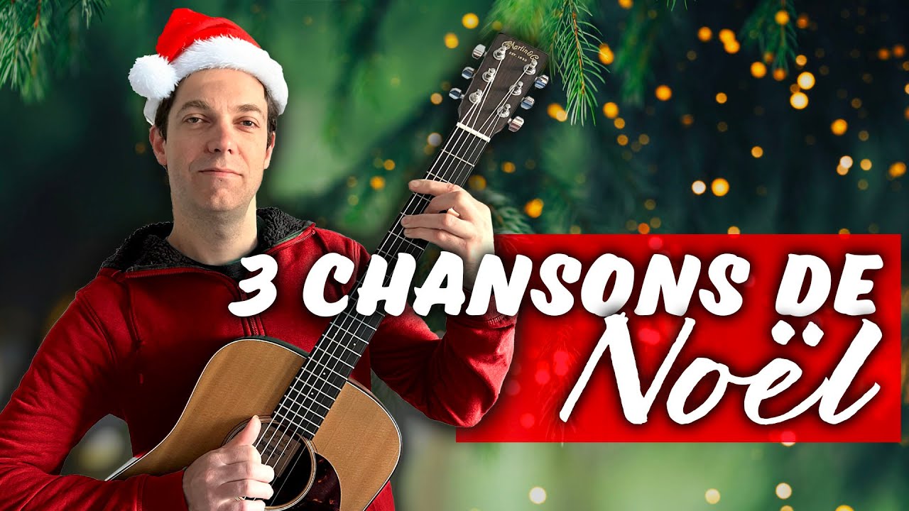 3 chansons de Noël faciles à jouer à la guitare !