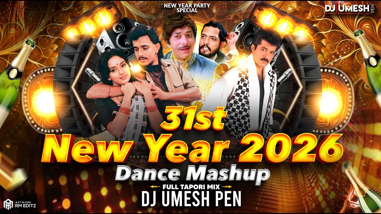 31st New Year 2026 Dance Mashup | Full Tapori Mix | DJ Umesh Pen | Happy New Year 2026