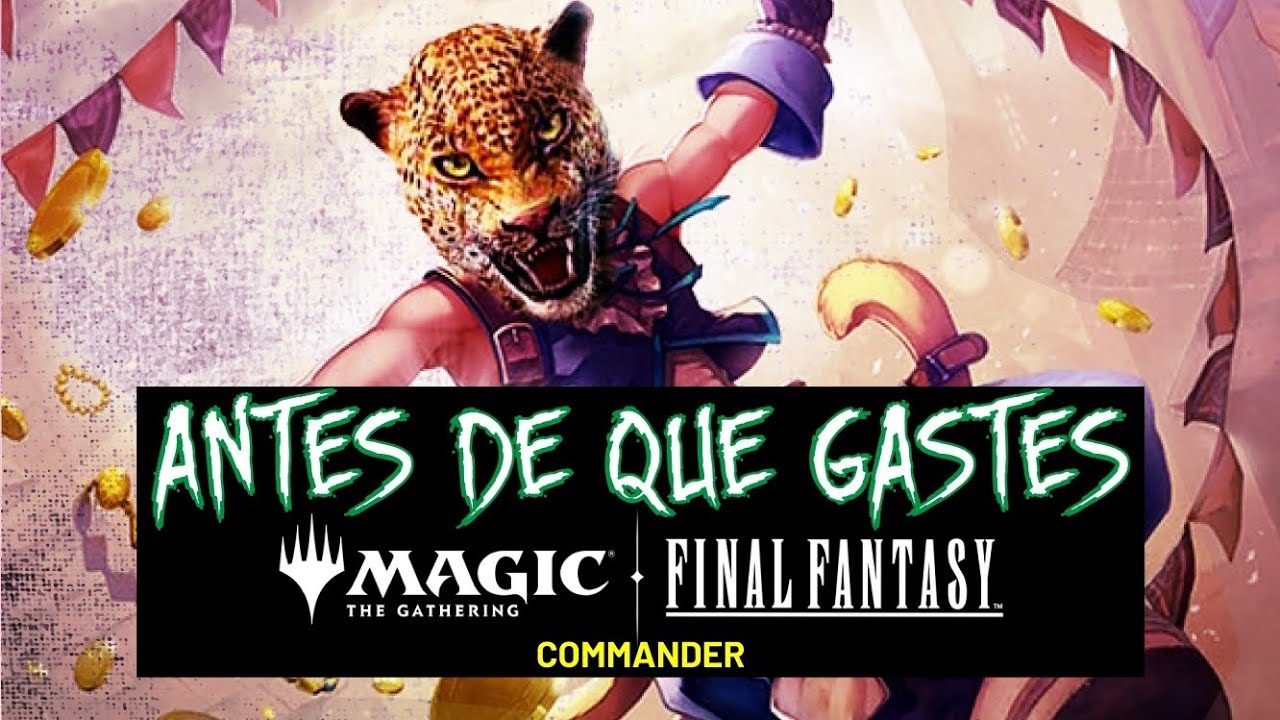 ANTES DE QUE GASTES EN FINAL FANTASY