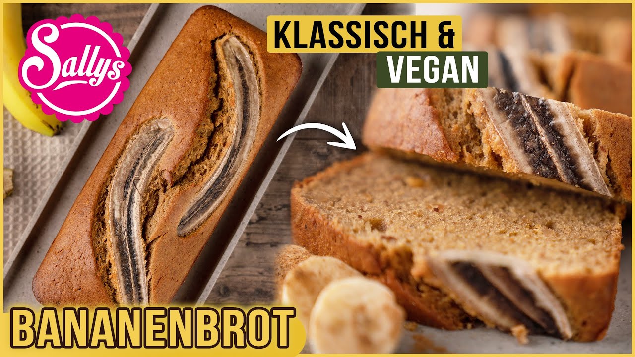 Bananenbrot klassisch & vegan / Banana bread recipe / Sallys Welt