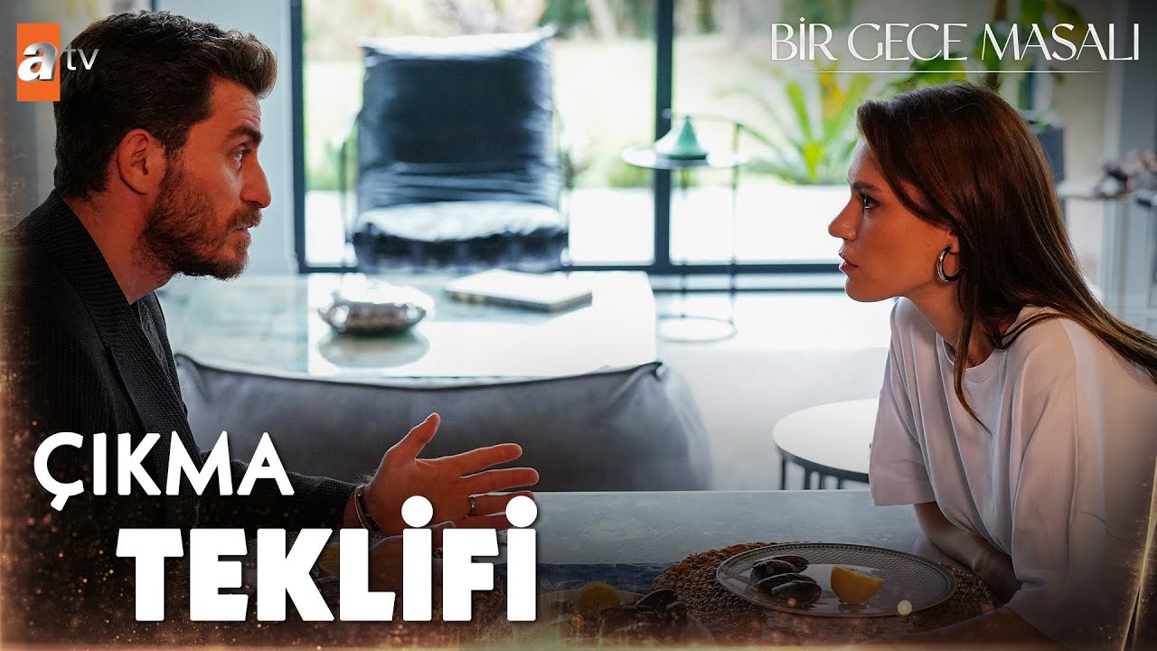 ''Sen, bana yürüyor musun ya?'' - Bir Gece Masalı 15. Bölüm