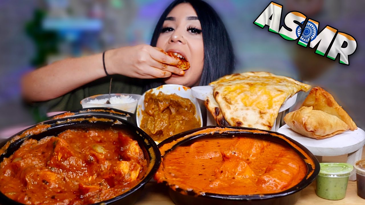ASMR MUKBANG INDIAN FOOD BUTTER CHICKEN, CHICKEN TIKKA MASALA, GOAT CURRY, SAMOSA, CHEESE NAAN India