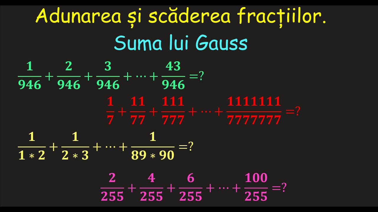 Fractii ordinare adunare suma lui Gauss cls a 5 a Exercitii(Invata Matematica Usor-Meditatii Online)