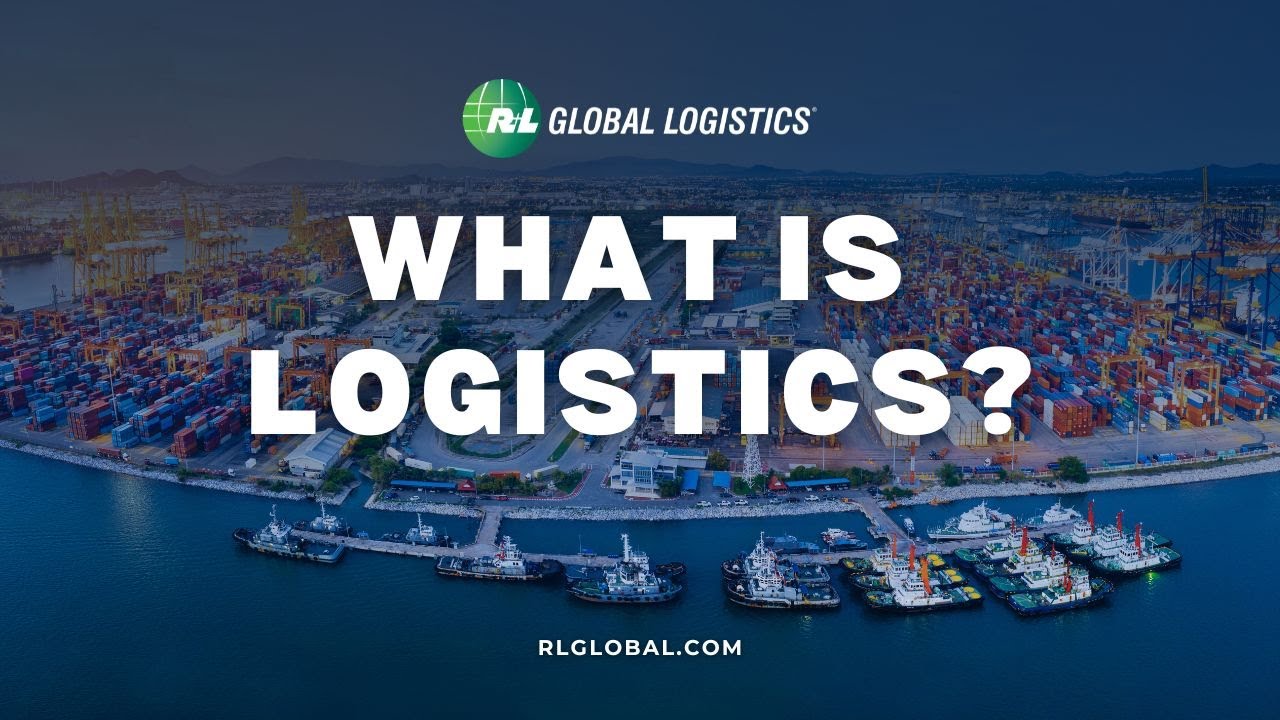 What Is Logistics and How It Helps Your Business