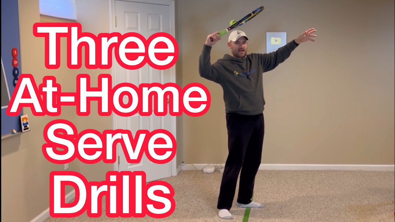 3 At-Home Serve Drills For Fast Improvement (Tennis Technique Explained)