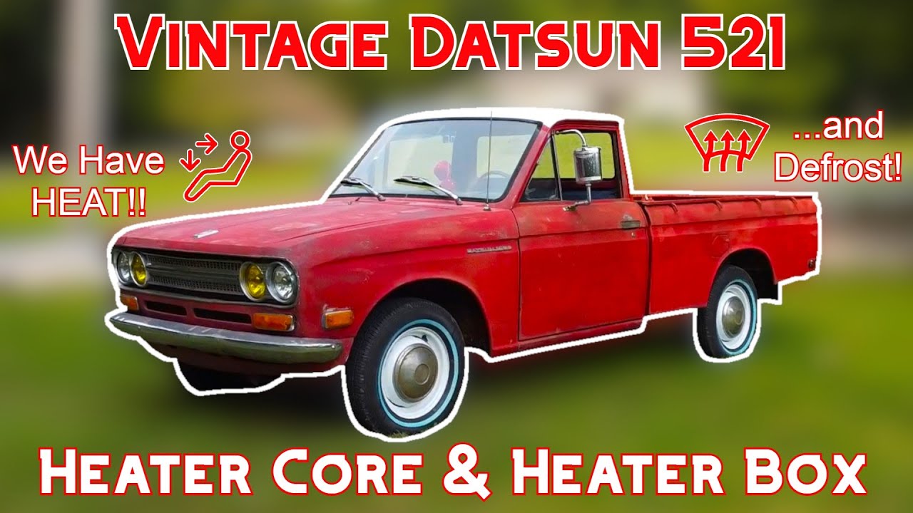 Replacing the Heater Core in a Vintage Datsun 521 Pickup