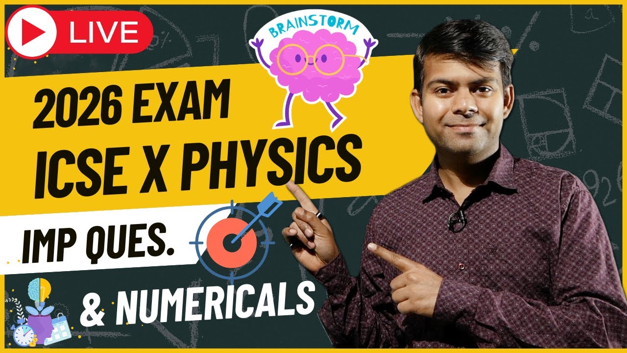 ICSE PHYSICS Class 10th - Important NUMERICALS and Questions for 2026 Exam 