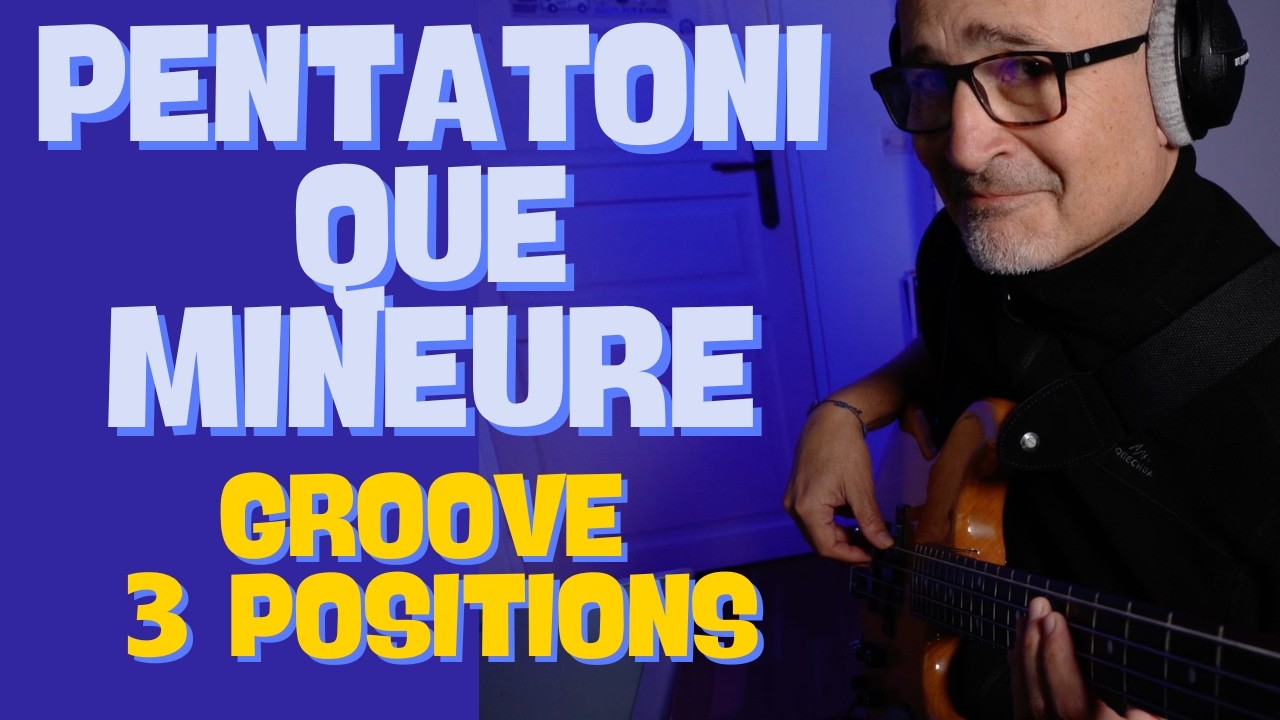 PENTATONIQUE MINEURE : Jouer un Blues Groovy en 3 positions.