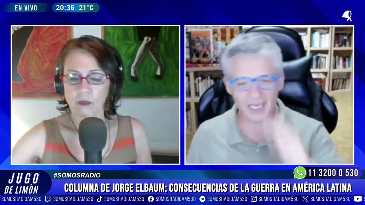 COLUMNA DE JORGE ELBAUM: CONSECUENCIAS DE LA GUERRA EN AMÉRICA LATINA - JDL - AM530