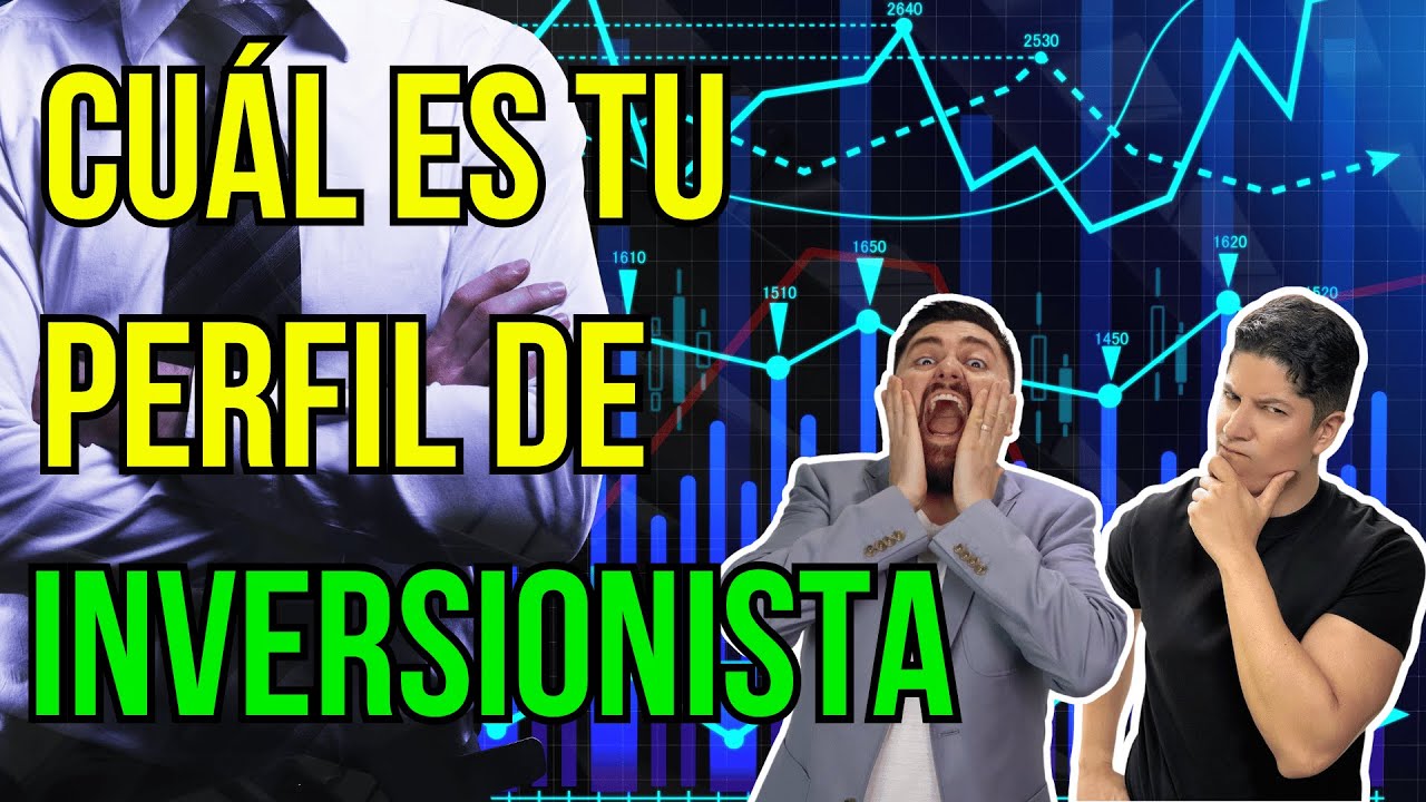 GU&Iacute;A del PERFIL DE INVERSIONISTA, descubre cu&aacute;l es tu perfil #375