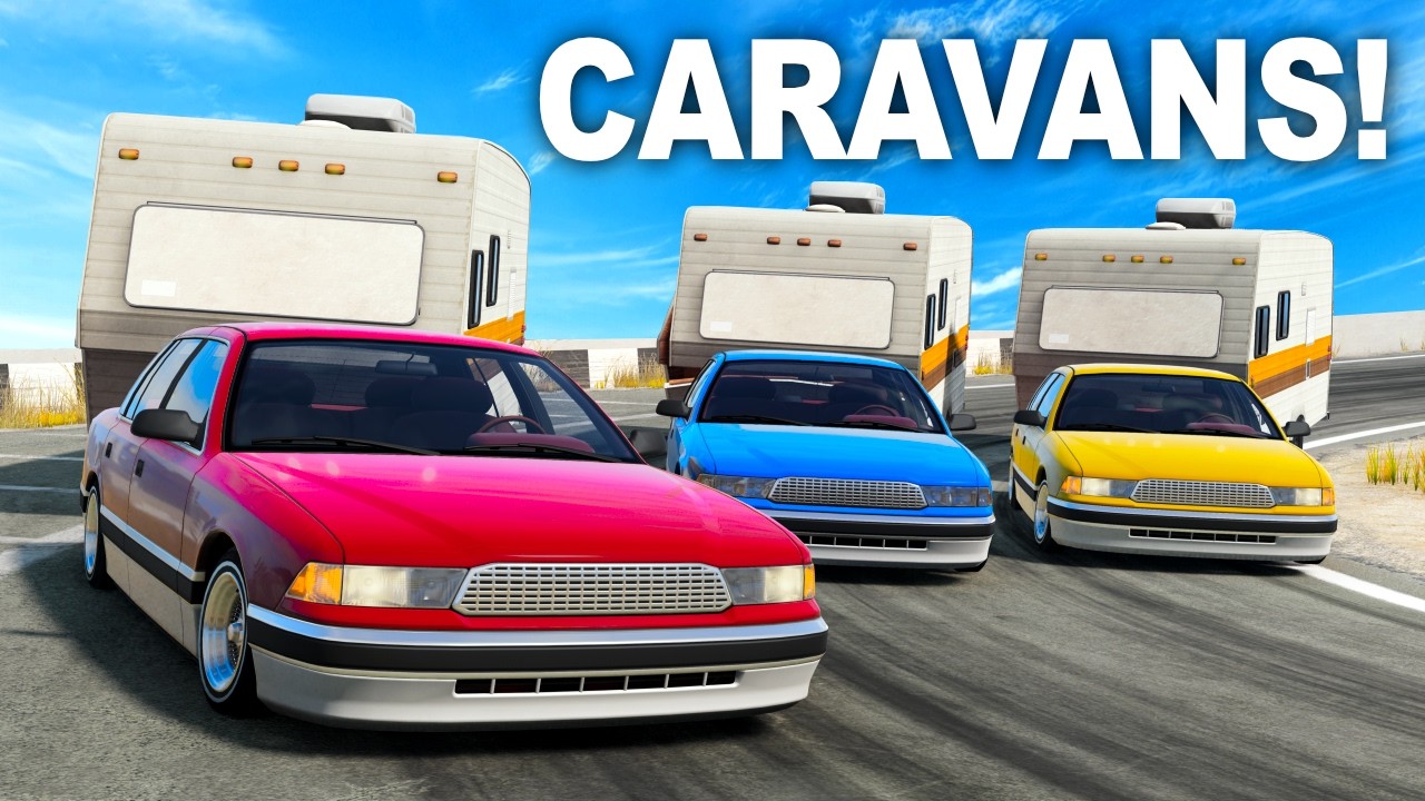 CARAVAN RACING IS TOO MUCH FUN!