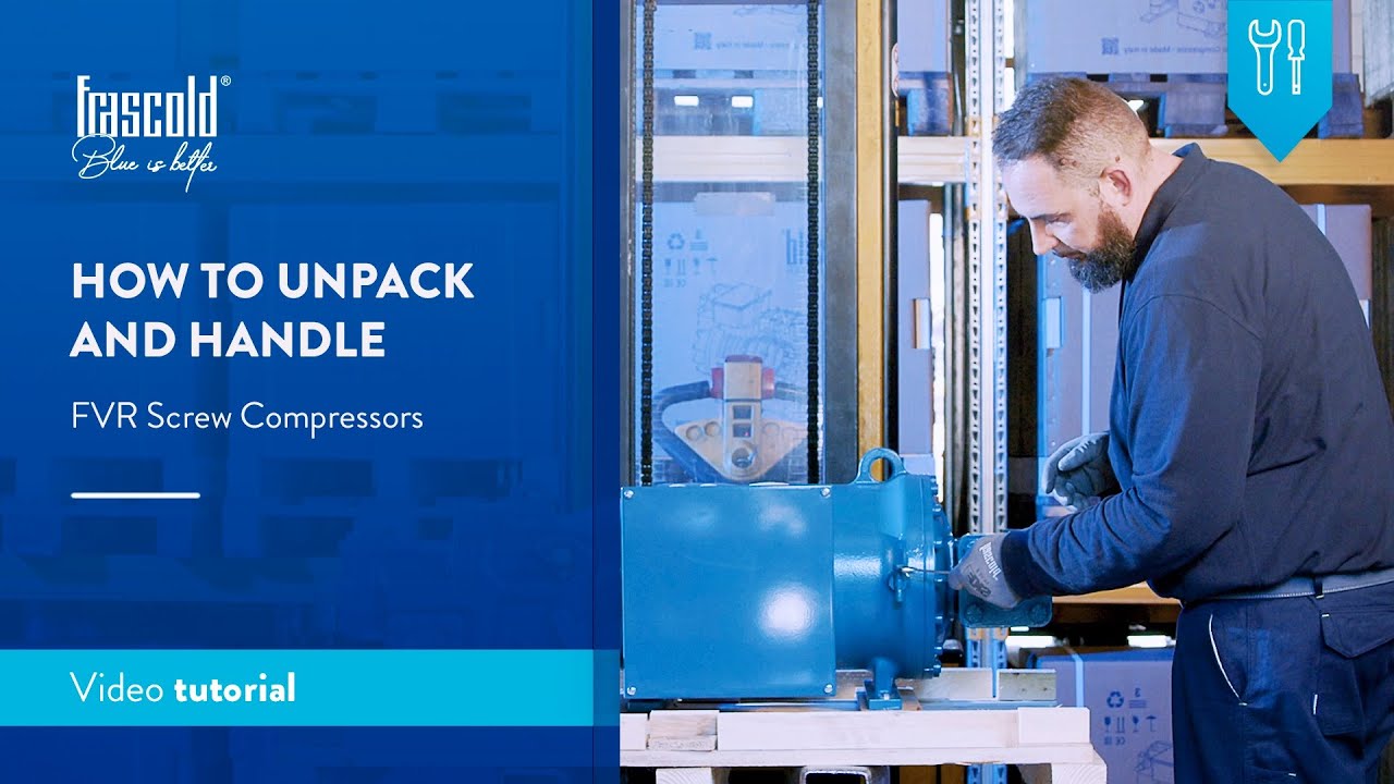 Frascold - How to unpack and handle the FVR screw compressor