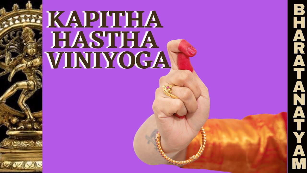 Kapitha Hastha Viniyoga | Asamyutha Hastha Viniyoga