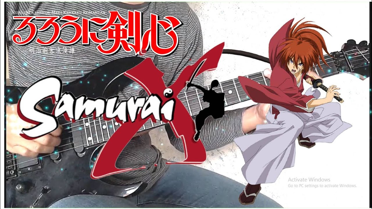 SAMURAI X (RUROUNI KENSHIN) - INSTRUMENTAL COVER