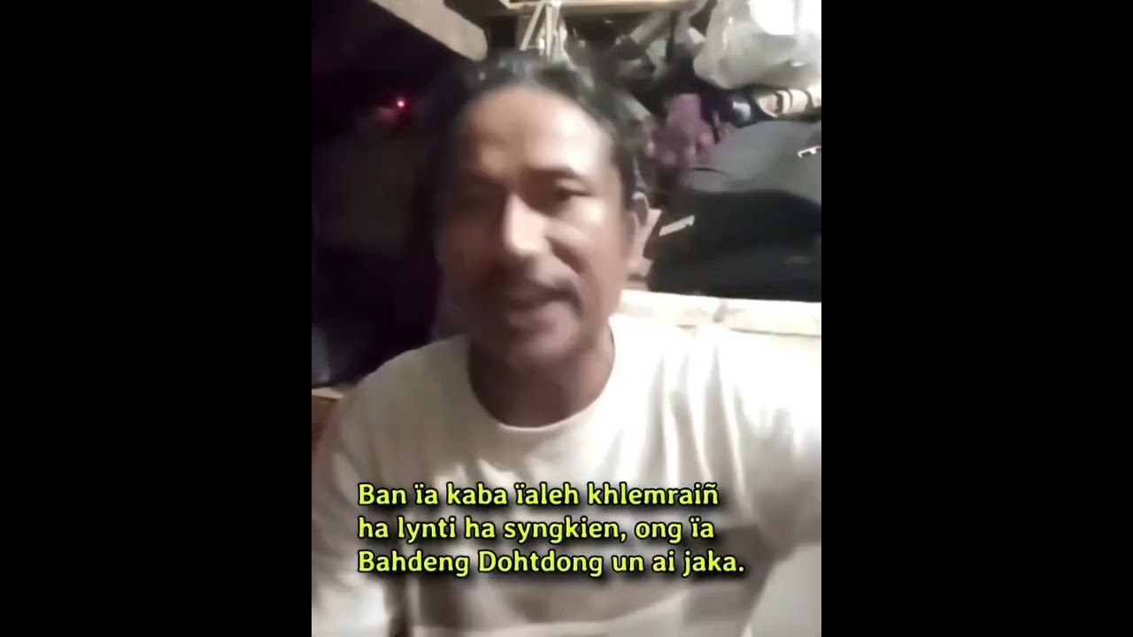 U bahdeng dohtdong u ong ia jingshisha da phi bein makna