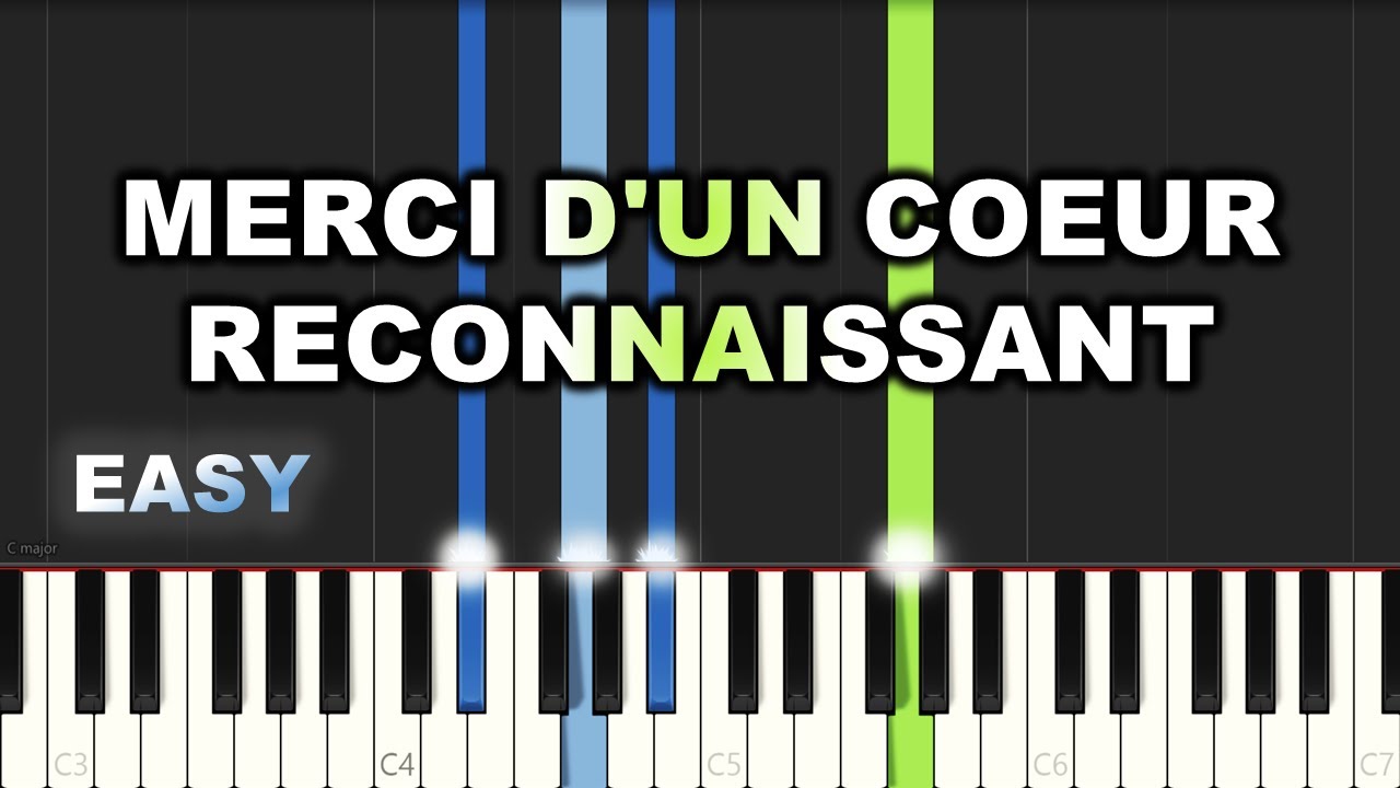 Merci D'un Coeur Reconnaissant (Give Thanks) | EASY PIANO TUTORIAL BY Extreme Midi