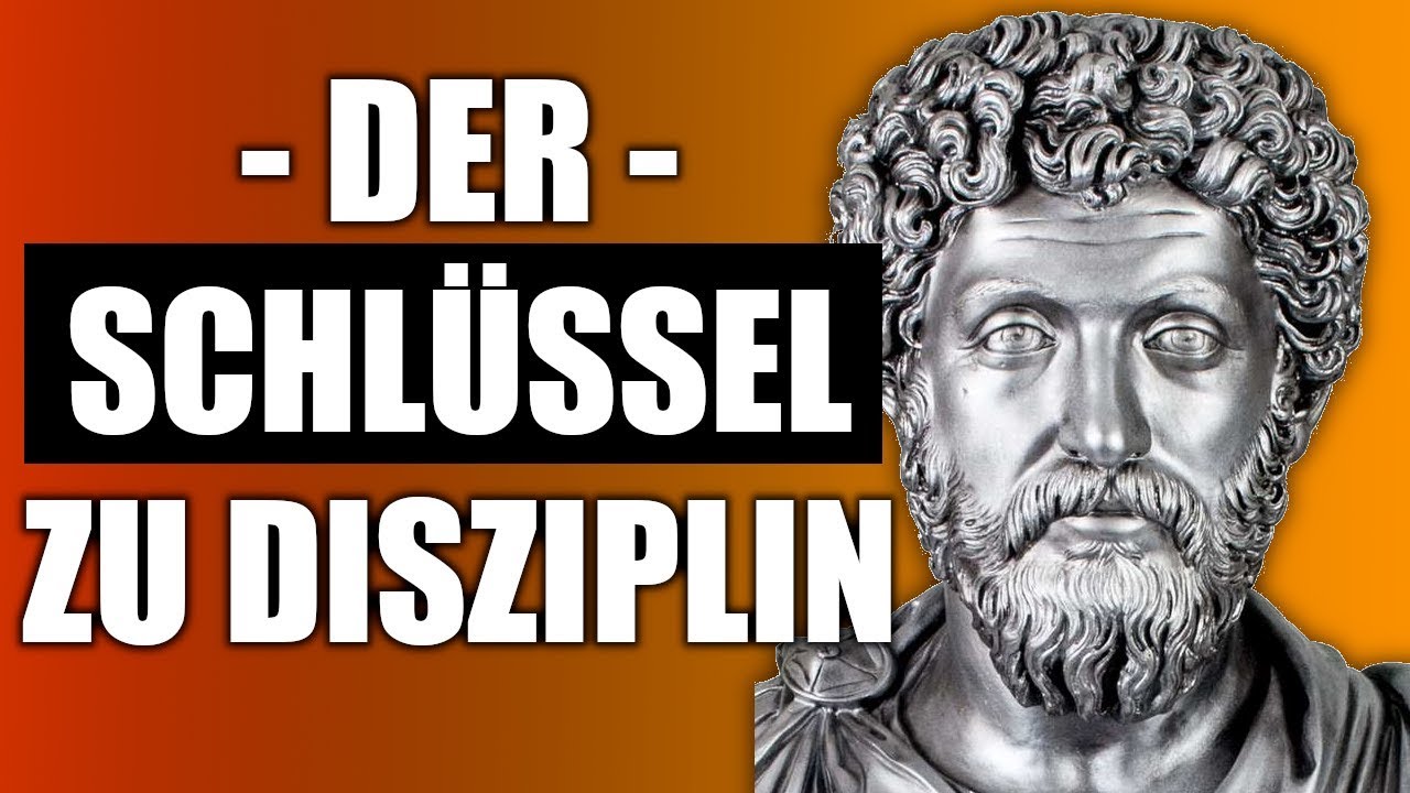 Wie du eiserne Disziplin aufbaust - Marcus Aurelius (Stoizismus)