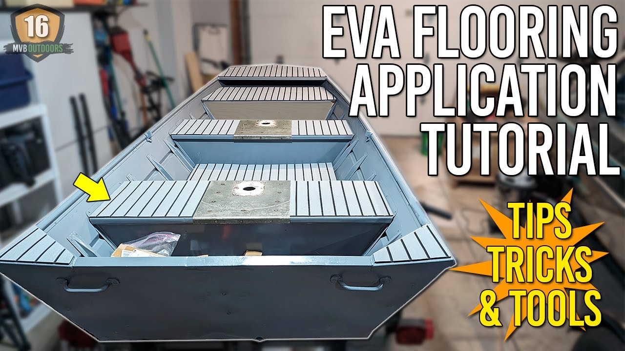 EVA Foam Boat Flooring Complete Application Guide | Jon Boat Build
