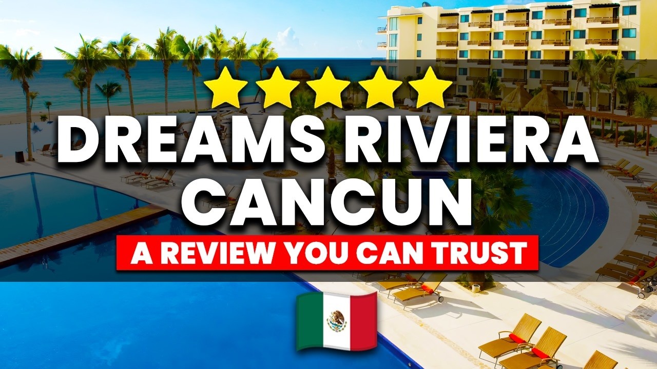 Dreams Riviera Cancun Resort & Spa — Всё включено 2025 | (Отзыв, которому вы доверяете!)