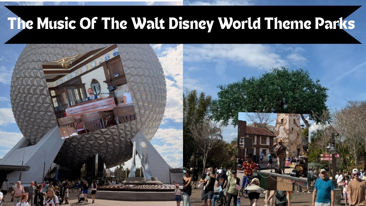 Join Me  On A Tour Of Music Of The Walt Disney World Theme Parks