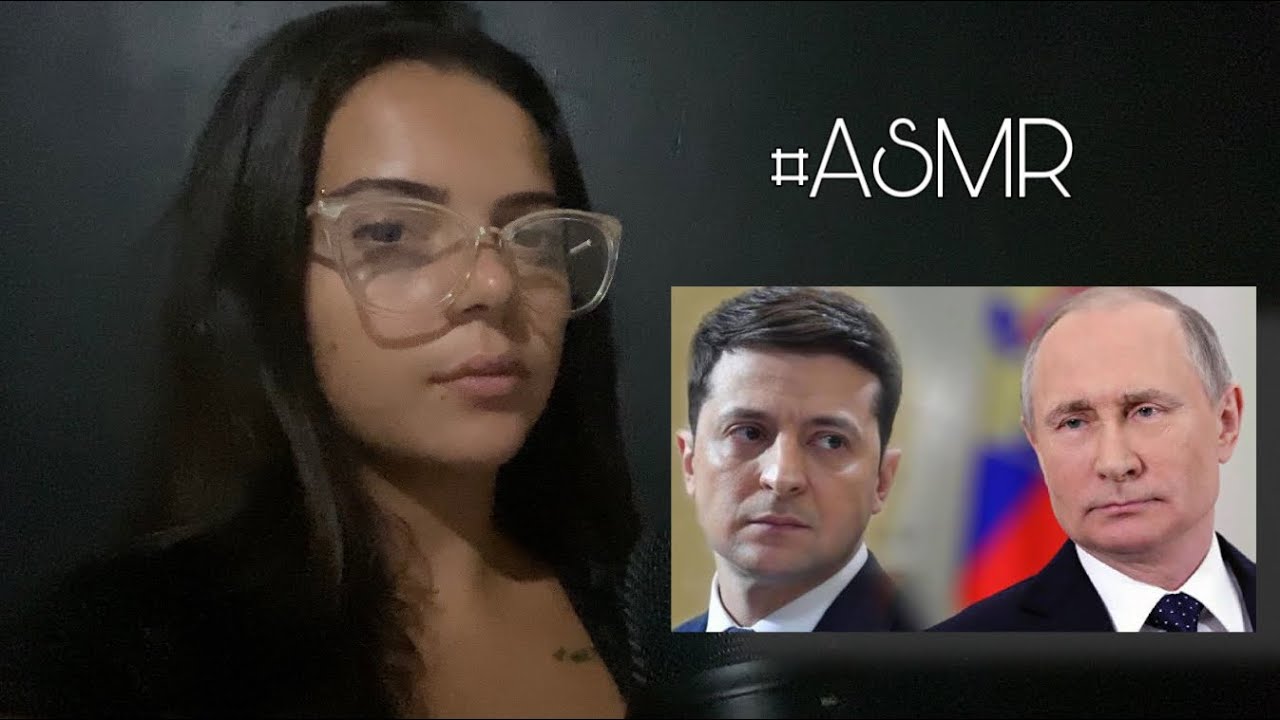 “ASMR” A GUERRA COMEÇOU, RÚSSIA INVADE UCRÂNIA