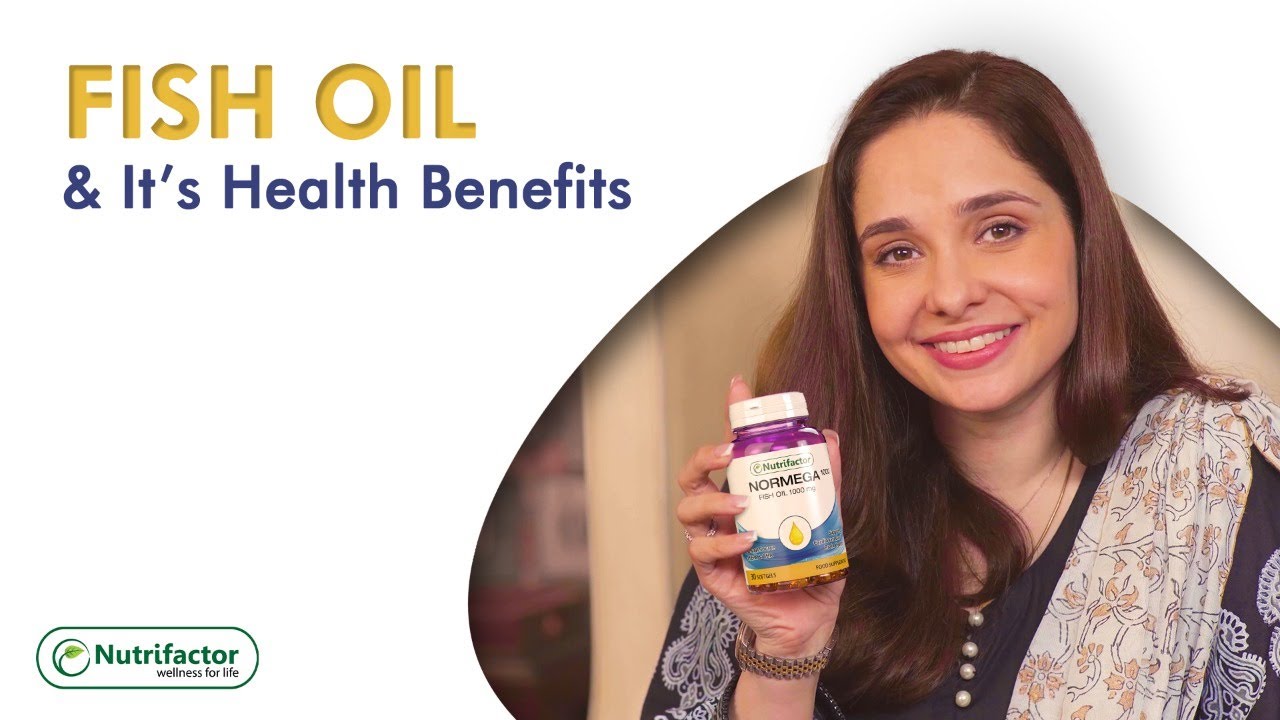 Fish Oil & It’s Health Benefits | Nutrifactor | Juggun Kazim