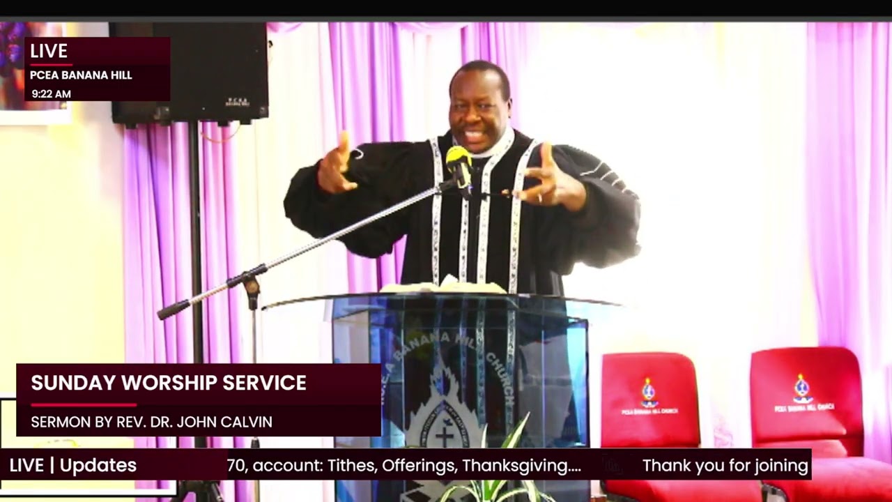 REV. DR JOHN CALVIN POWERFUL SERMON AT PCEA BANANA HILL BANANA PARISH. 