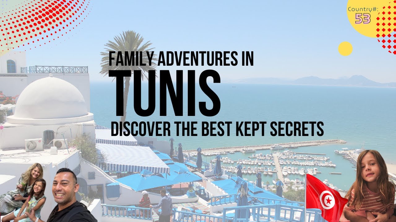 Exploring the Enigmas of Tunisia: A Family Adventure