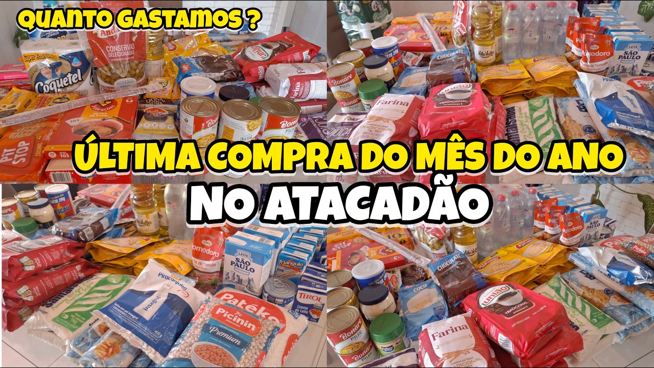 📌COMPRAS DO MÊS de DEZEMBRO NO ATACADÃO 🛒 QUANTO GASTAMOS? 🤔