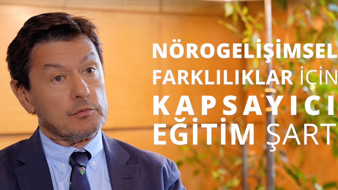 Prof. Dr. Yankı Yazgan Yanıtlıyor | Nörogelişimsel Bozukluklar Eğitimde Eşitsizlik Yaratıyor Mu?