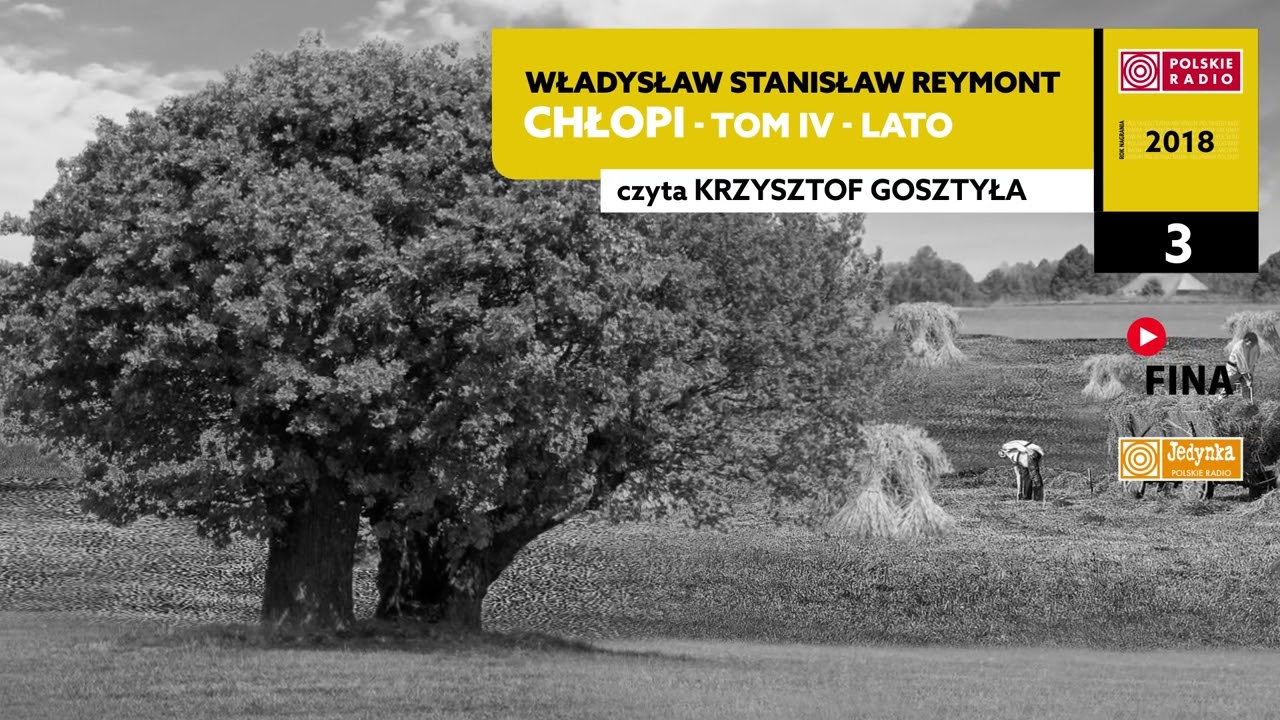 Chłopi - Tom IV - Lato #03 | Władysław Stanisław Reymont | Audiobook po polsku