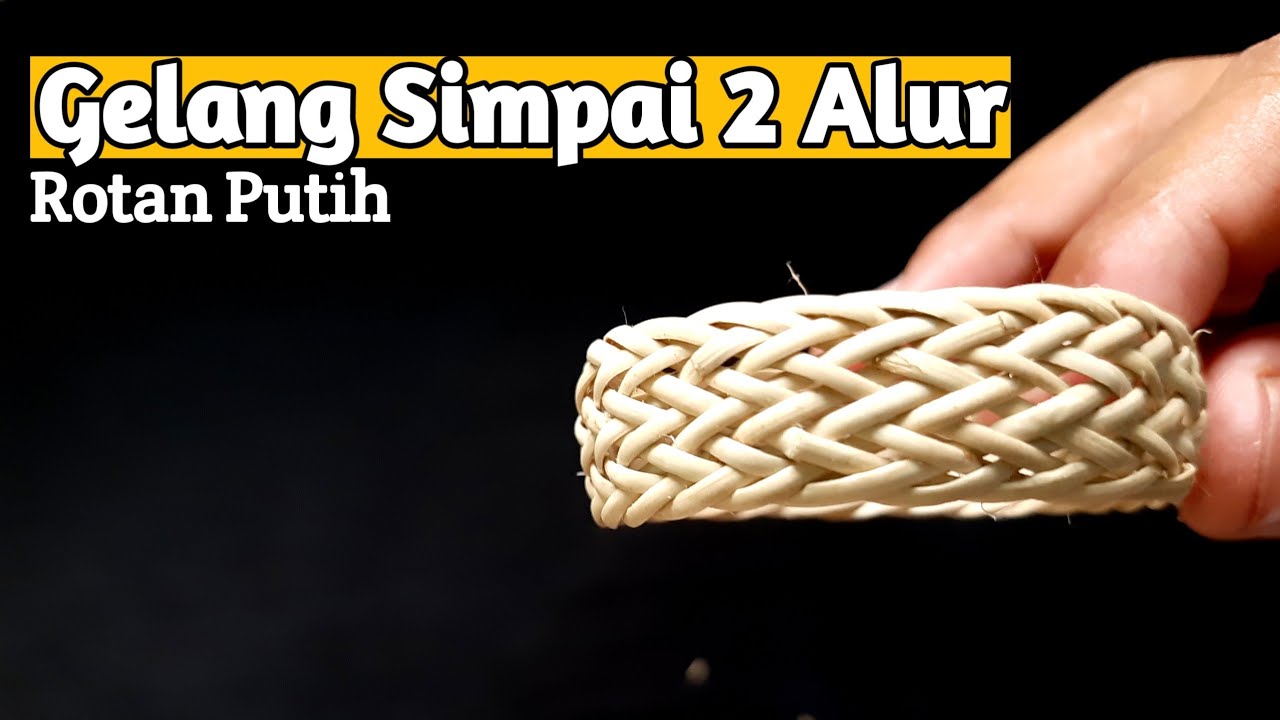 tutorial gelang simpai 2 jalur, dari rotan