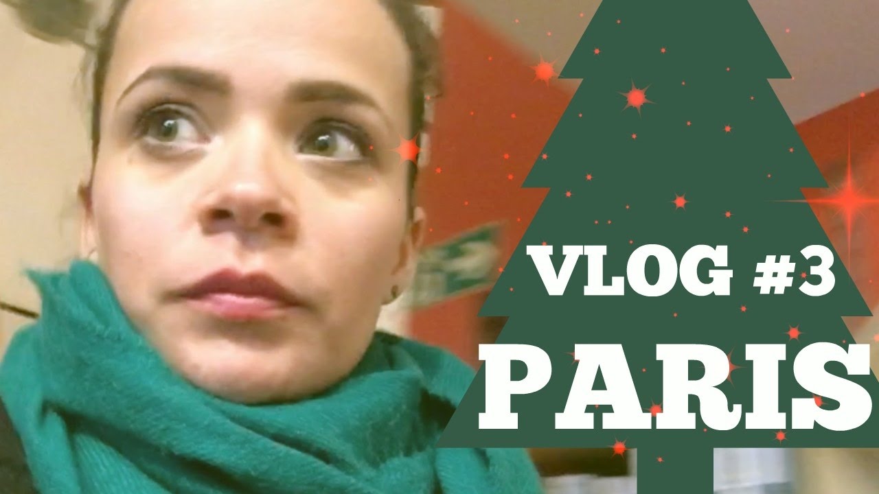 Preparando la Navidad VLOG Parisino #3 / Una Mexicana en Paris