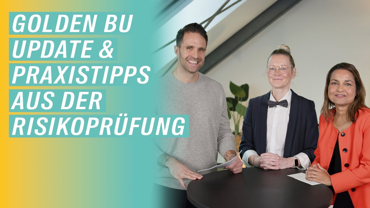 LV 1871 Expertentalk: Golden BU Update & Praxistipps aus der Risikoprüfung