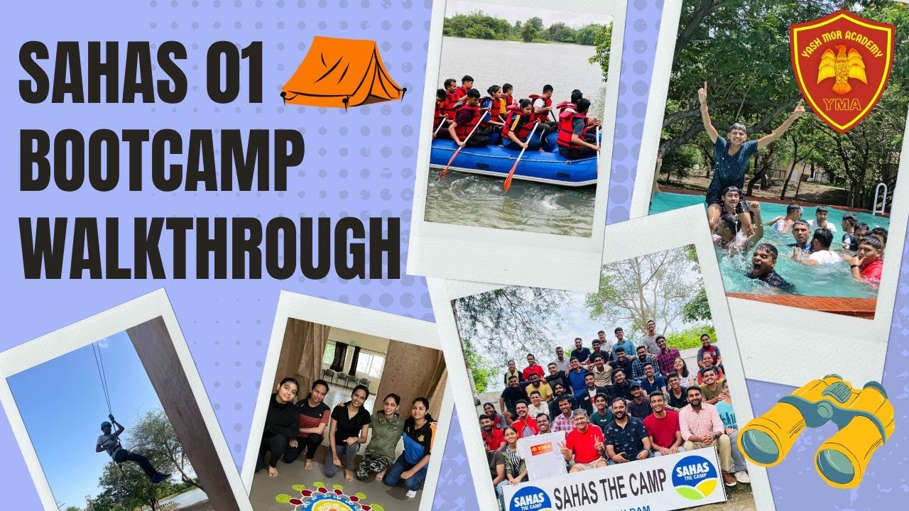 Sahas Bootcamp Walkthrough | Virtual Tour of Adventurous Camp By Maj Gen Yash Mor