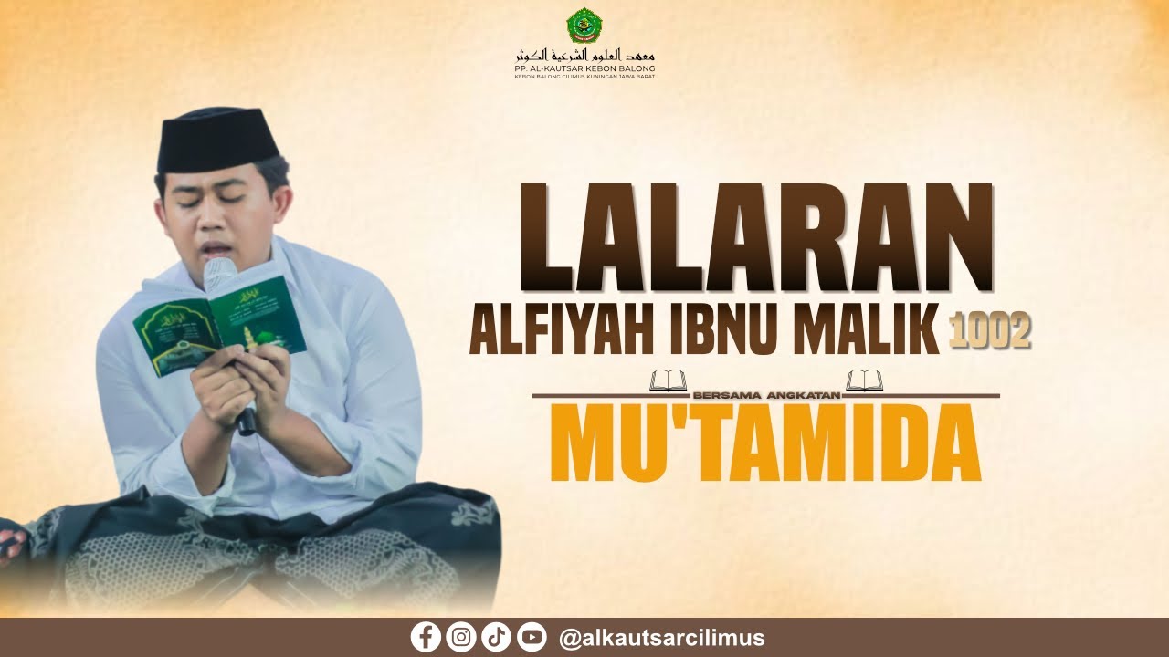 Siaran ulang Awal akhir alfiyyah 1002 bait bersama Angkatan Mu'tamida || Kamis, 22 Januari 2026
