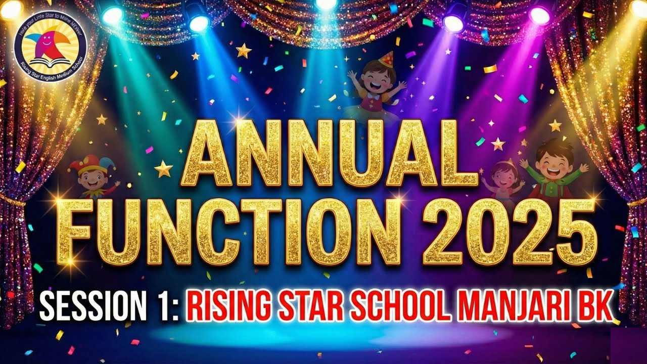 Rising Star School Annual Function 2025 | Session 1 Highlights 🌈 | Our Little Shining Stars 🌟