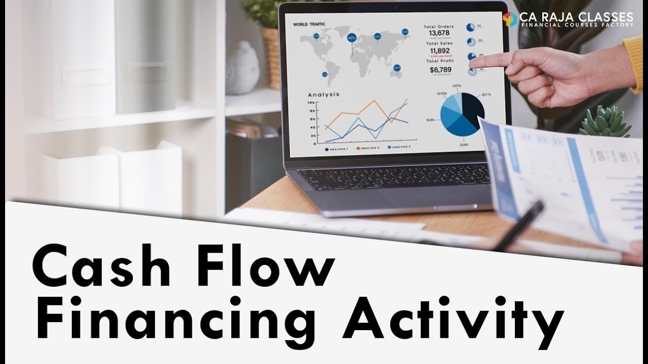 Cash Flow Financing Activity | Financial Management | www.carajaclasses.com