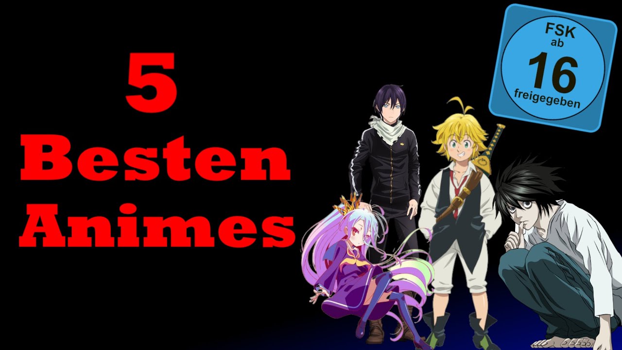 Top 5 Animes ab 16 Jahren (deutsch)