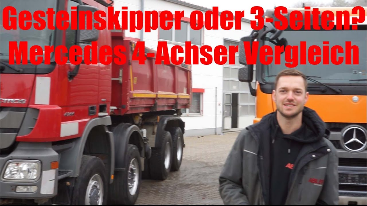 Welcher Kipper ist der richtige für dich? Mercedes Actros Gesteinskipper oder 3-Seiten?