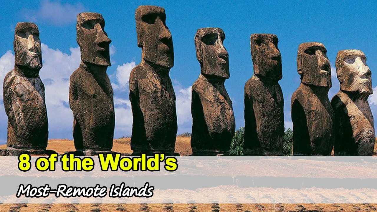 8 of the World’s Most Remote Islands